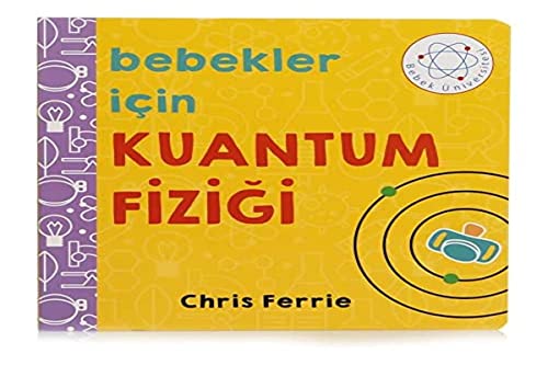 Bebekler Icin Kuantum Fizigi [Turkish] 6254434067 Book Cover