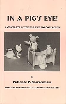 Paperback In a pig's eye: A complete guide for the pig collector Book