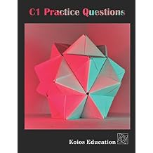 C1 Practice Questions A Level Maths for OCR, AQA & Edexcel