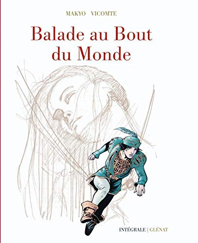 Télécharger Balade au bout du monde - Cycle 1 - Intégrale 40 ans Livre eBook France