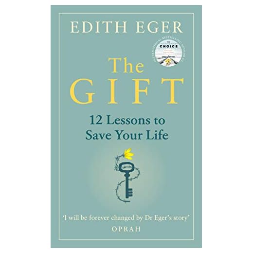 The Gift: 12 Lessons to Save Your Life