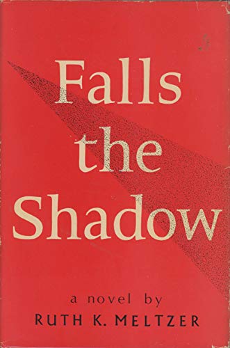 Falls the shadow B0007DR0DU Book Cover