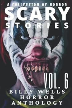 Paperback Scary Stories- Volume 6 Book