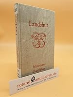 Landshut die altbayerische Residenzstadt. Historischer Stadtführer 3888040132 Book Cover