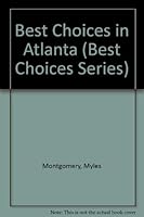 You Are Cordially Invited to the Best Choices in Atlanta (Best Choices Series) 0944729193 Book Cover