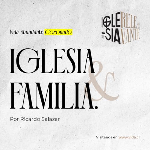 Iglesia y familia / Ricardo Salazar
