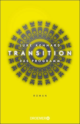 Transition: Das Programm (German Edition)