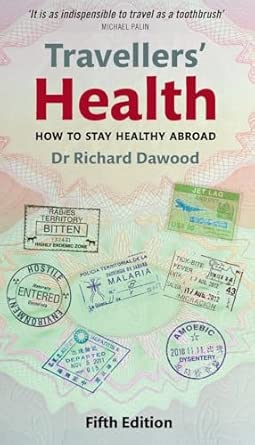 Travellers' Health: How to stay healthy abroad 5th Edition book cover