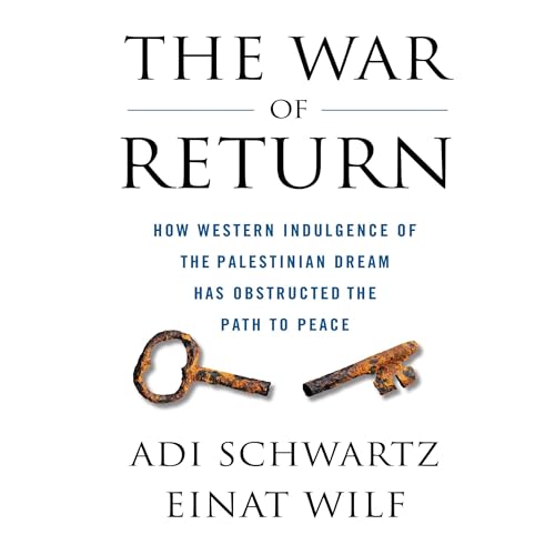 The War of Return by Einat Wilf, Adi Schwartz episode artwork