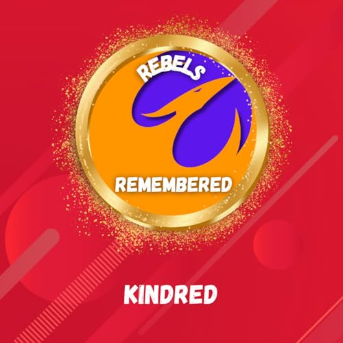 Kindred - Rebels Remembered