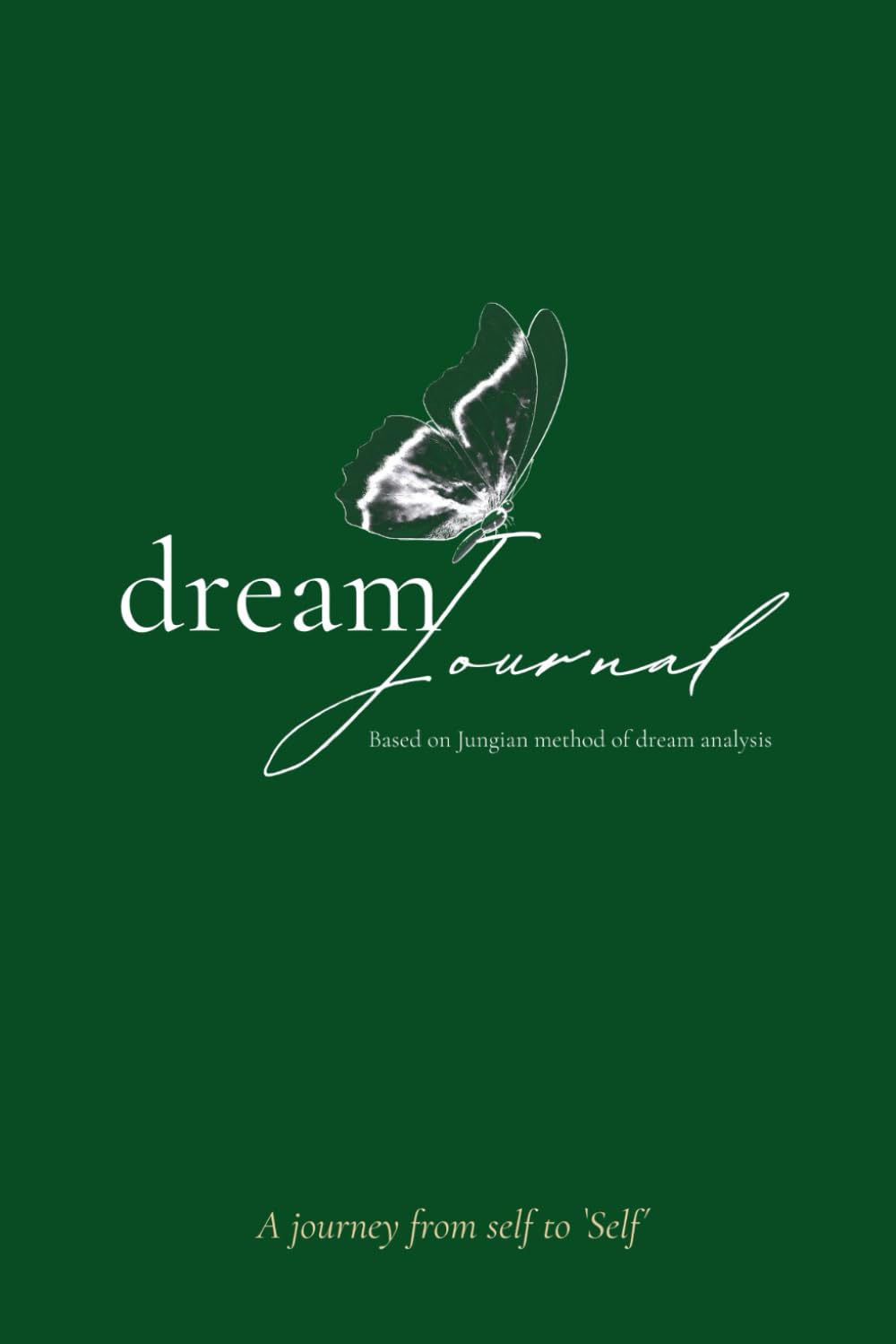 Jungian Dream Journal: Based on Carl Jung's method of dream analysis