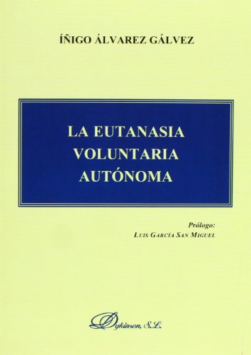 Portada de La eutanasia voluntaria autónoma