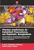 Plantas medicinais de Katakhali Pouroshova, em Rajshahi, Bangladesh (Portuguese Edition) 6208912245 Book Cover