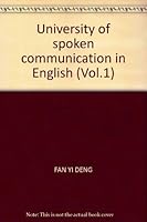 University of spoken communication in English (Vol.1) 7810467158 Book Cover