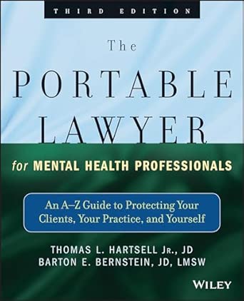The Portable Lawyer for Mental Health Professionals: An A-Z Guide to Protecting Your Clients, Your Practice, and Yourself 3rd Edition book cover