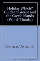The " Holiday Which?" Guide to Greece and the Greek Islands 0340504331 Book Cover