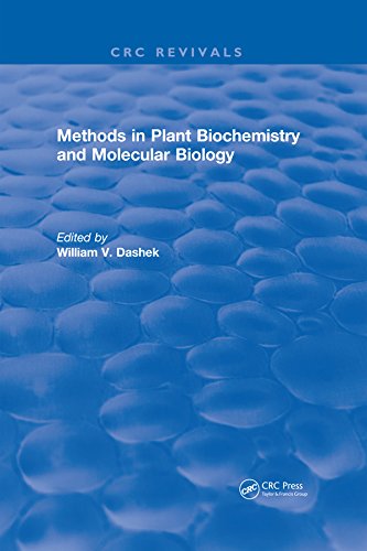 Methods in Plant Biochemistry and Molecular Biology (English Edition) - Dashek, William V.