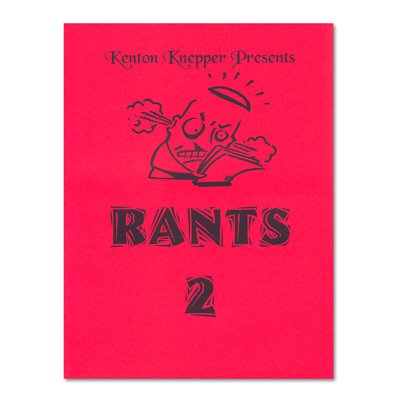 Rants 2 Kenton Knepper guide de secrets et suggestions en magie