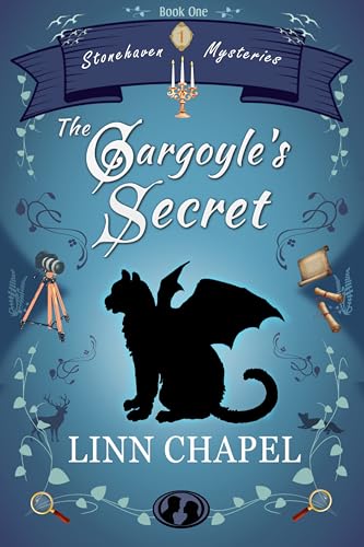 The Gargoyle's Secret (Stonehaven Mysteries Book 1)