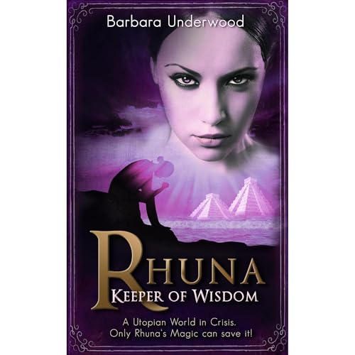 Rhuna, Keeper of Wisdom by Barbara Underwood episode artwork