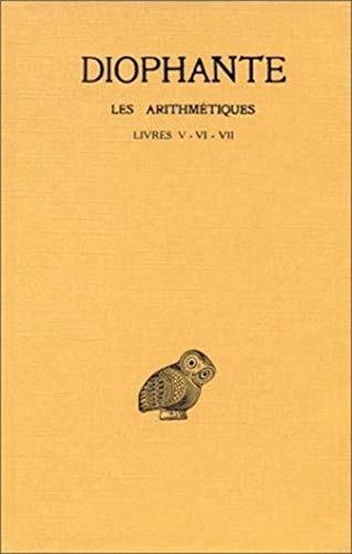Les Arithmétiques Tome IV: Livres V-VII. (Collection Des Universites De France Serie Grecque) (French Edition)