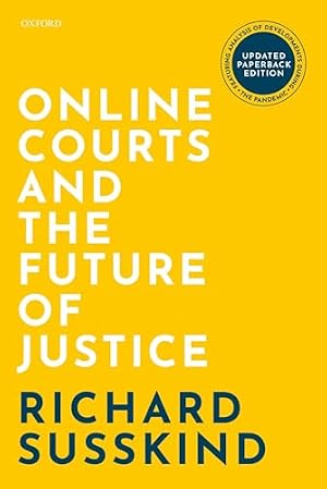 Book cover Online Courts and the Future of Justice