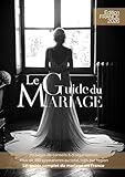  Guide du Mariage - Edition France 2026