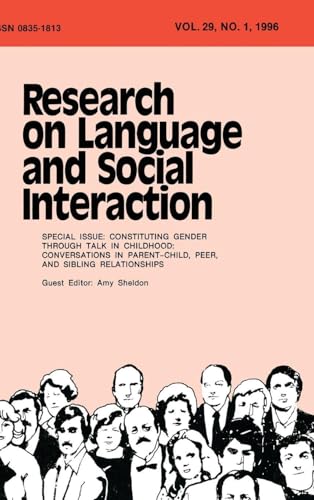 Constituting Gender Through Talk in Childhood (Research on Language and Social Interaction Vol. 29, #1)