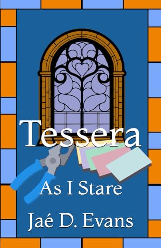 Tessera: As I Stare