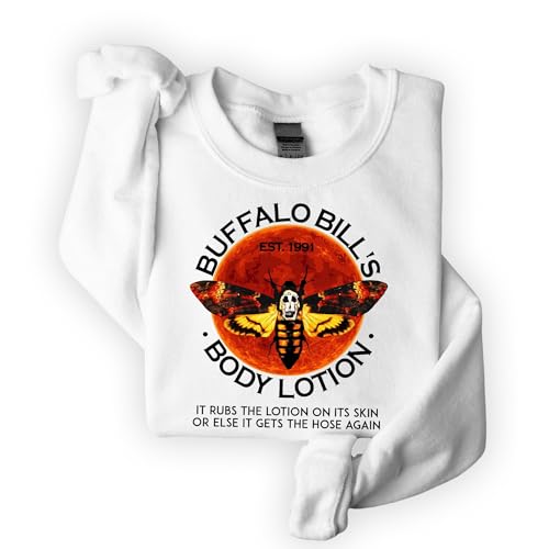Buffalo Bill's Body Lotion It's Rubs The Lotion On It's Skin Or Else It Gets The Hose Again Shirt Silence of The Lambs Shirt Gift Halloween Horror Buffalo Bill's Body Lotion Shirt2