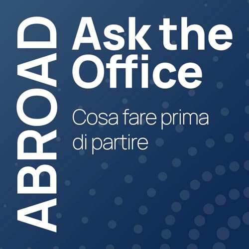 #6 Ask the Office: cosa fare prima di partire