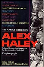 Alex Haley: The Playboy Interviews - coolthings.us