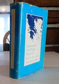 Hardcover Ambassador MacVeagh Reports: Greece, 1933-1947 (Princeton Legacy Library) Book