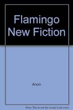 Paperback FLAMINGO NEW FICTION (EXTRACTS FROM FORTHCOMING TITLES FEBRUARY - JULY 1996) Book