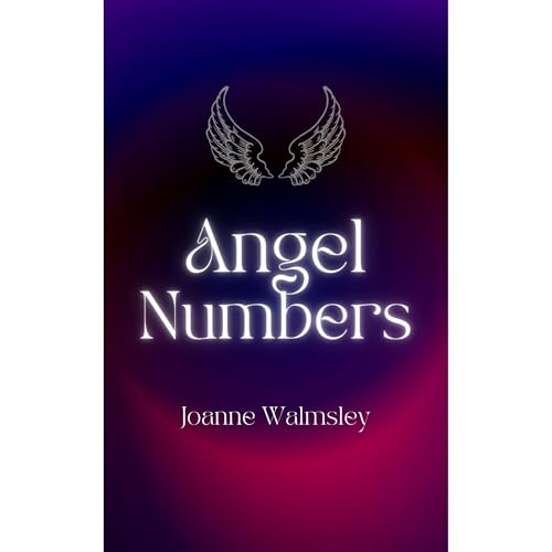 Angel Numbers by Joanne Walmsley episode artwork