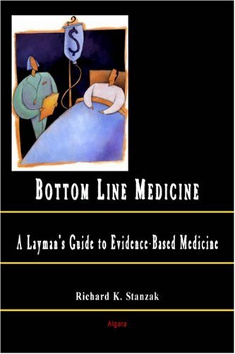 Buy The Bottom Line: A Layman's Guide to Medicine — BookShops.in
