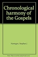A Chronological Harmony of the Gospels B0007DM490 Book Cover
