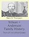 Wilson + Anderson Family History: from UK to United States