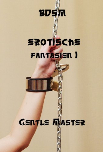 Bdsm Erotische Fantasien I Ebook Master Gentle Amazonde Kindle Shop