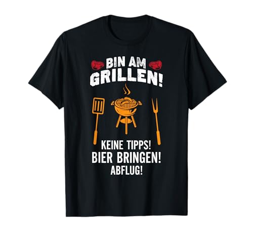 Shirts mit lustigen Sprüchen by PeeKay - Bin am Grillen: Keine Tipps, Bier bringen, Abflug! - Vatertag, Hobby Griller, BBQ Fans - Unisex - Kurzarm - Schwarz - S - T-Shirt