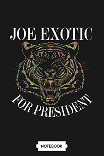 Bild: Joe Exotic For President Notebook: Lined College Ruled Paper, Journal, 6x9 120 Pages, Diary, Planner, Matte Finish Cover f�r 6,36 EUR (-5%) statt 25,57 EUR bei amazon.de