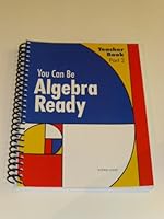 Algebra Ready; You Can Be Algebra Ready Part 2 ; Teacher's Guide B00I3PSVOG Book Cover
