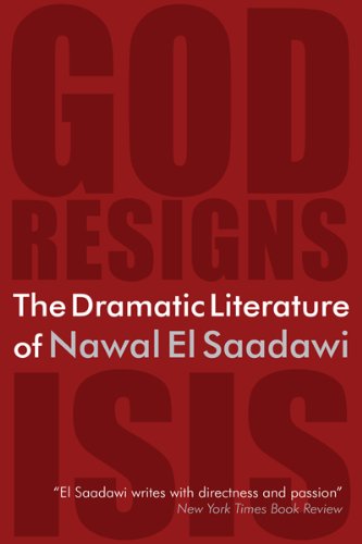 Dramatic Literature of Nawal El Saadawi: 1850-2005