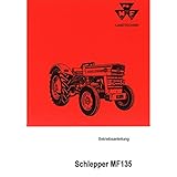  Massey Ferguson Schlepper MF135 3 Zylinder (66-69) - Traktor Betriebsanleitung