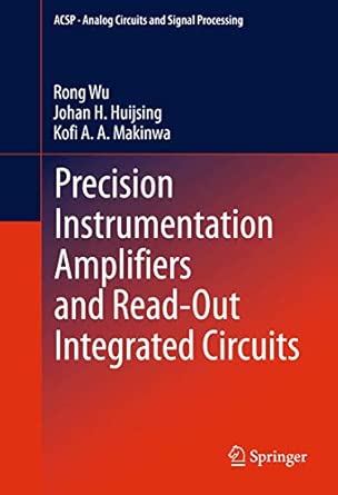 Precision Instrumentation Amplifiers and Read-Out Integrated Circuits 2013th Edition book cover