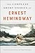 Produktbild The Complete Short Stories Of Ernest Hemingway: The Finca Vigia Edition