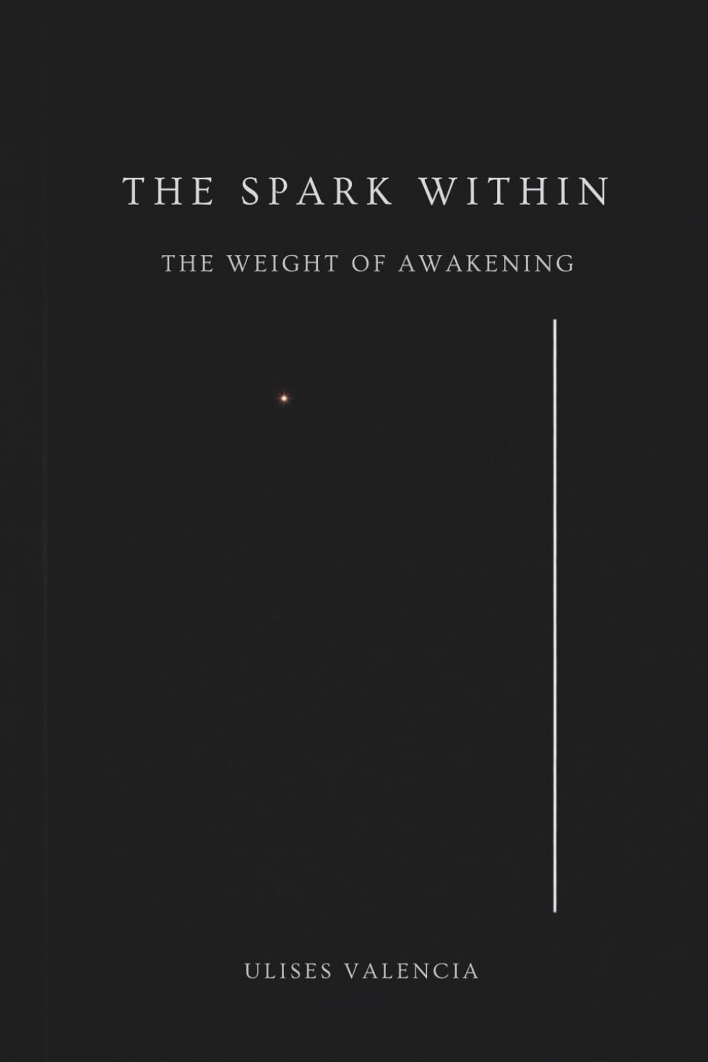 The Spark Within: The Weight of Awakening