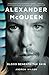 Alexander McQueen: Blood Beneath the Skin