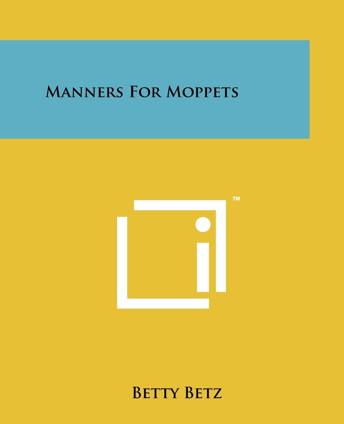 Manners For Moppets