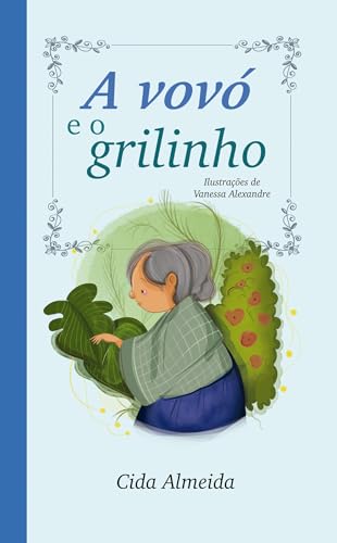 A Vovó e o Grilinho